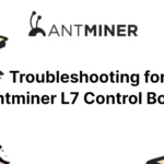 troubleshooting-for-antminer-l7-control-board